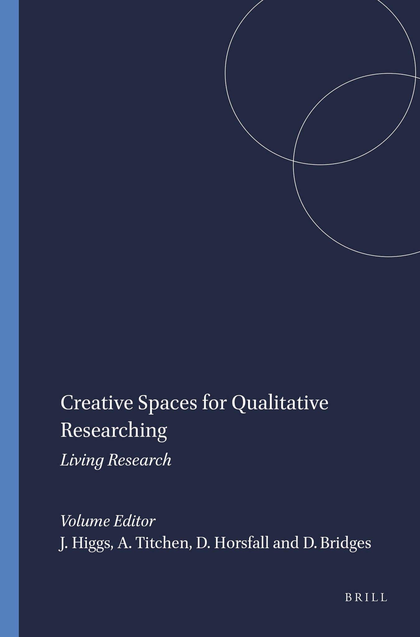 Creative Spaces for Qualitative Researching