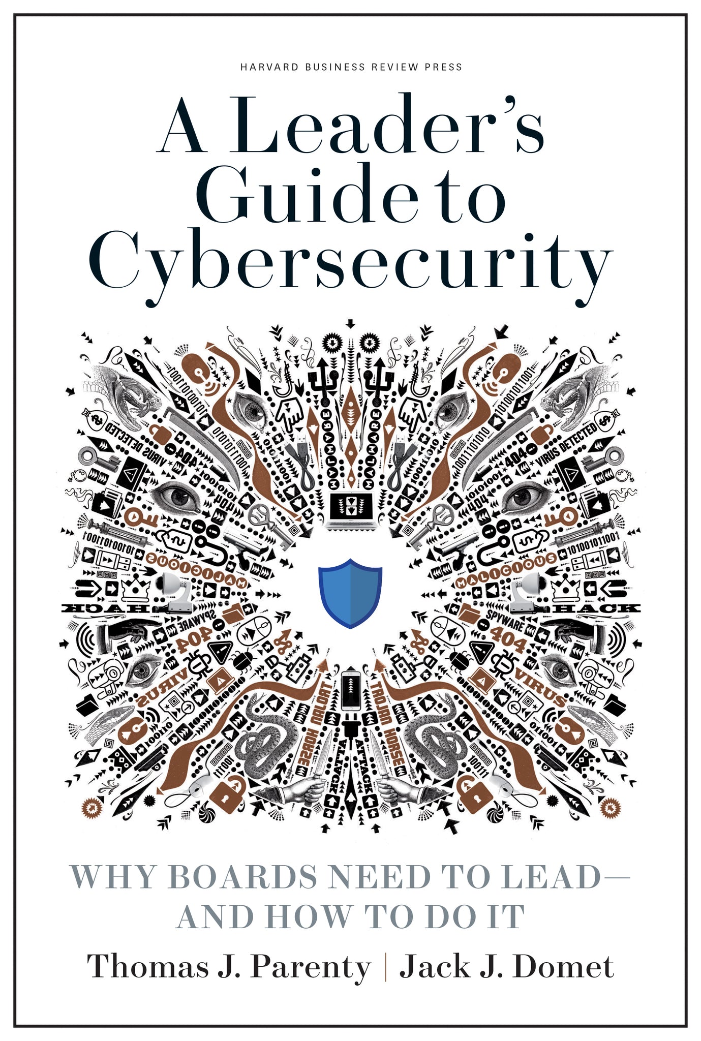 A Leader's Guide to Cybersecurity