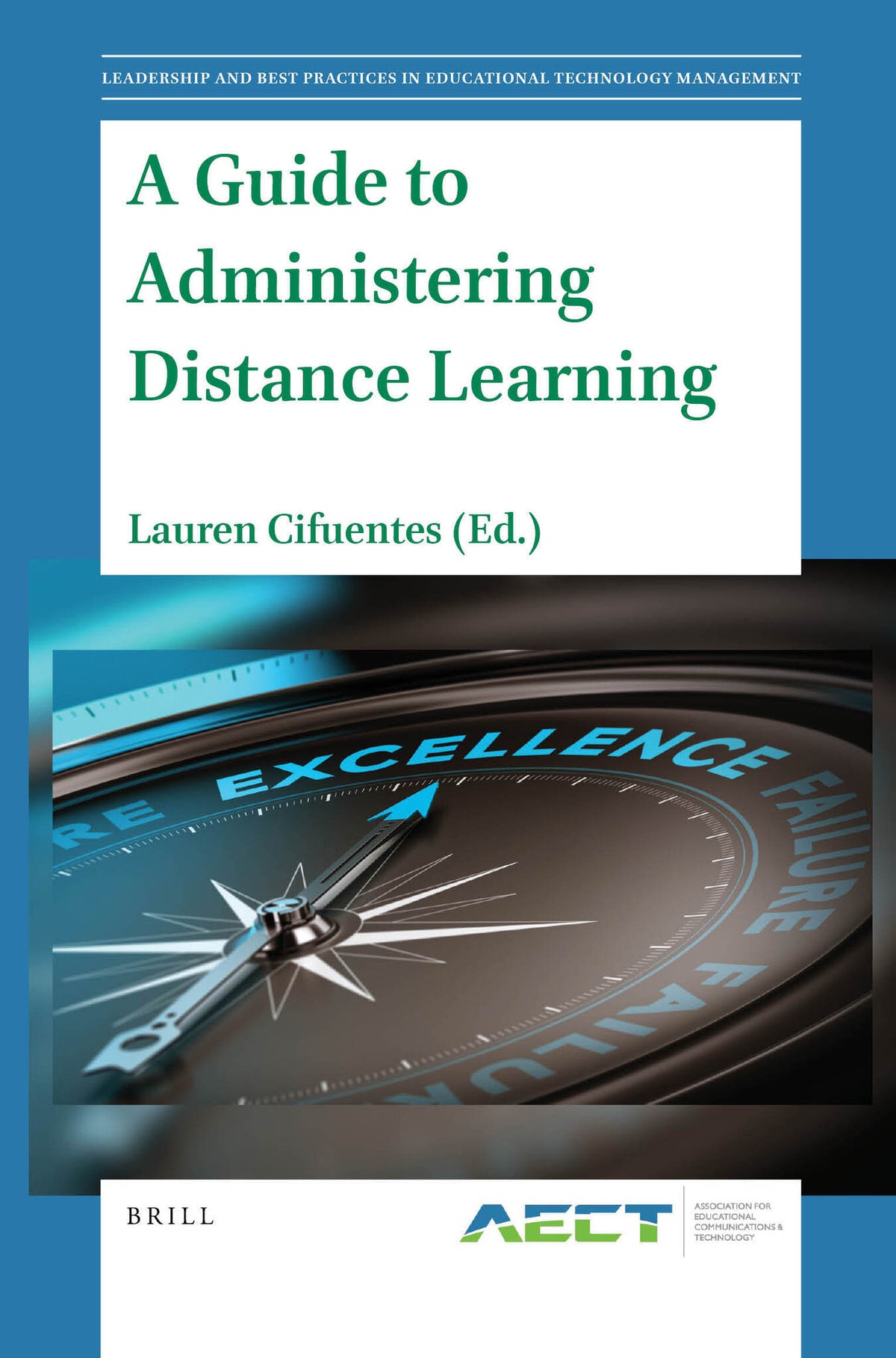 Cover image for A Guide to Administering Distance Learning ISBN 9789004471368