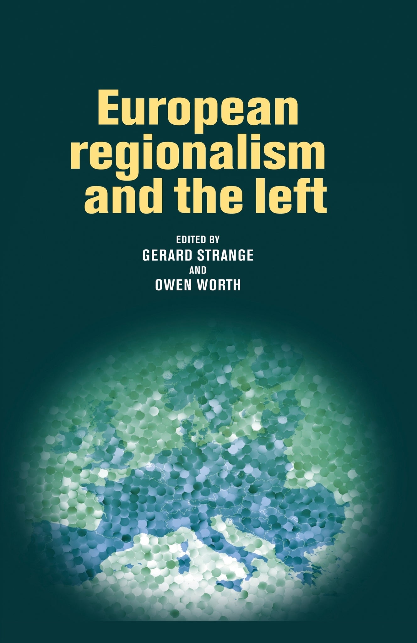 European regionalism and the left