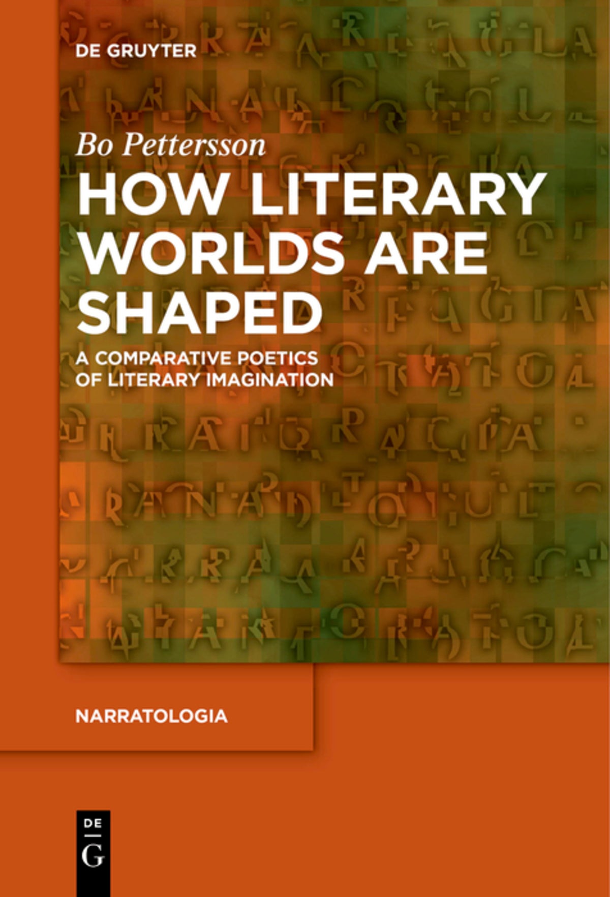 Cover image for How Literary Worlds Are Shaped ISBN 9783110483475