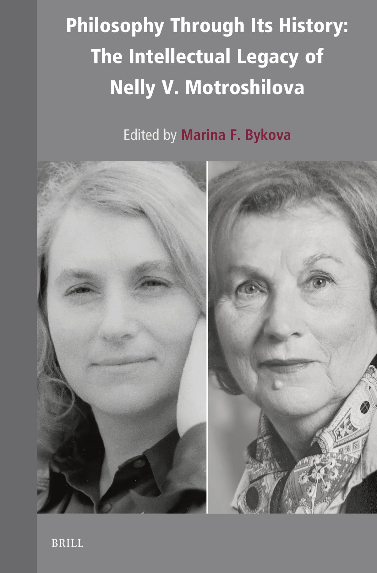 Cover image for Philosophy Through Its History: The Intellectual Legacy of Nelly V. Motroshilova ISBN 9789004759756