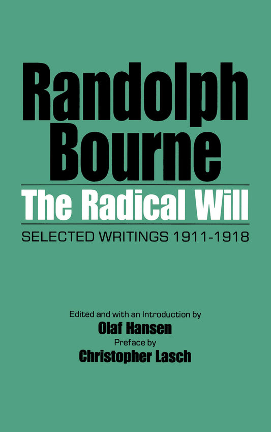 The Radical Will