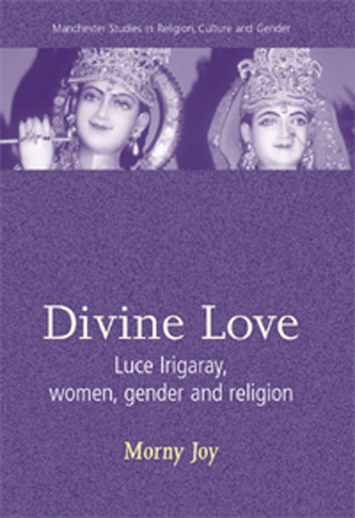 Cover image for Divine love ISBN 9780719055249