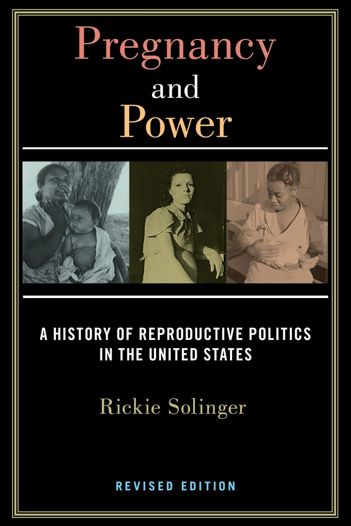 Cover image for Pregnancy and Power, Revised Edition ISBN 9781479847457