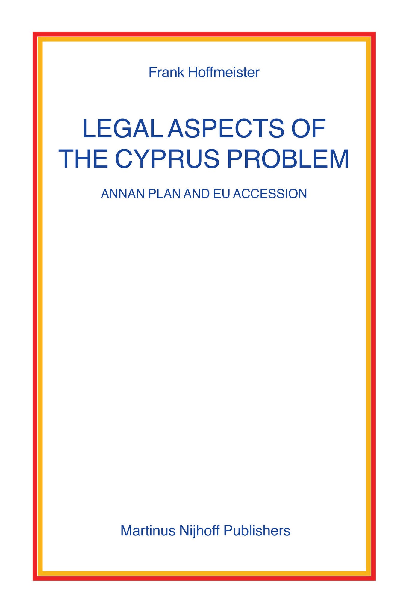 Legal Aspects of the Cyprus Problem