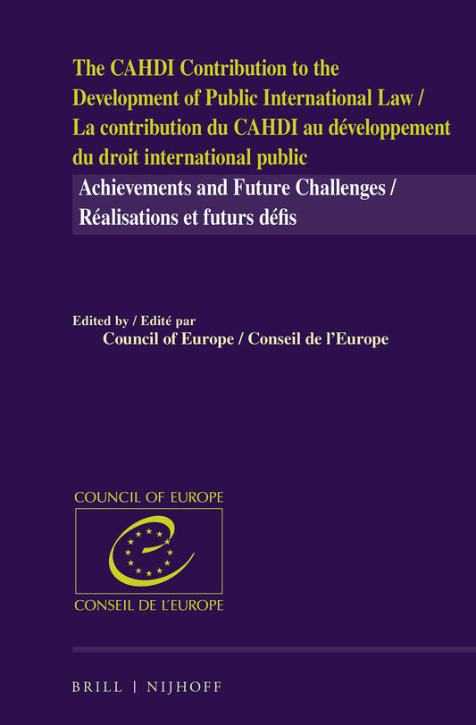 The CAHDI Contribution to the Development of Public International Law / La contribution du CAHDI au développement du droit international public