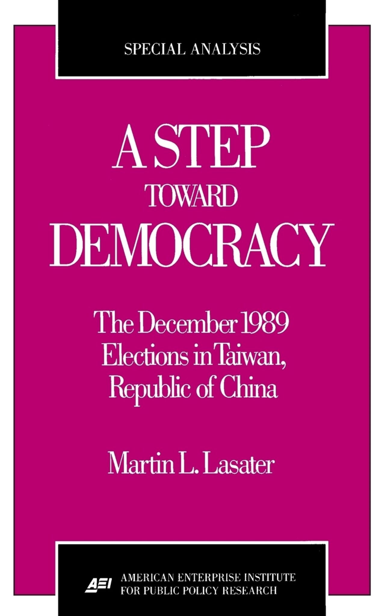 Cover image for A Step Toward Democracy: ISBN 9780844770079