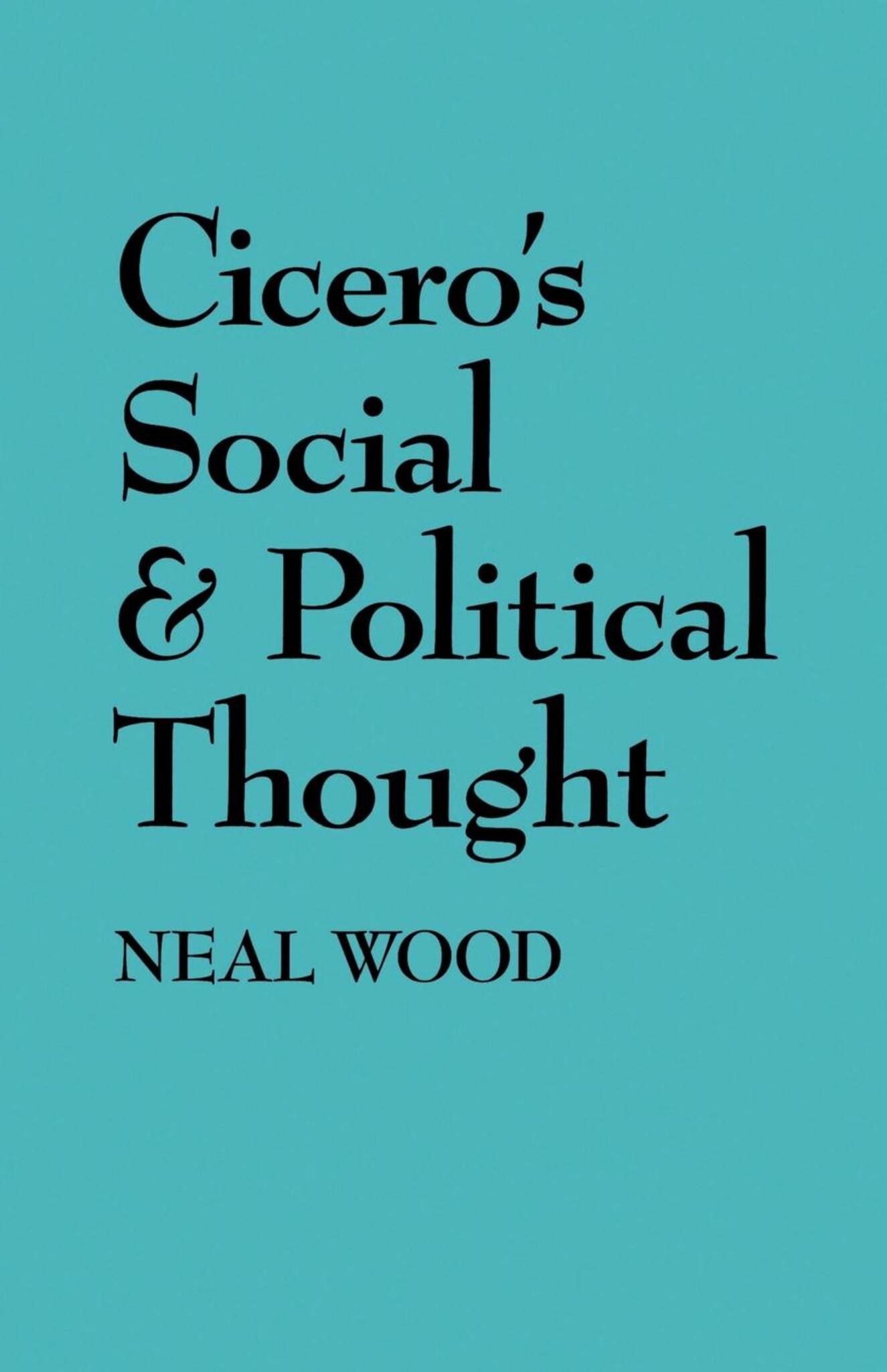 Cover image for Cicero's Social and Political Thought ISBN 9780520911284