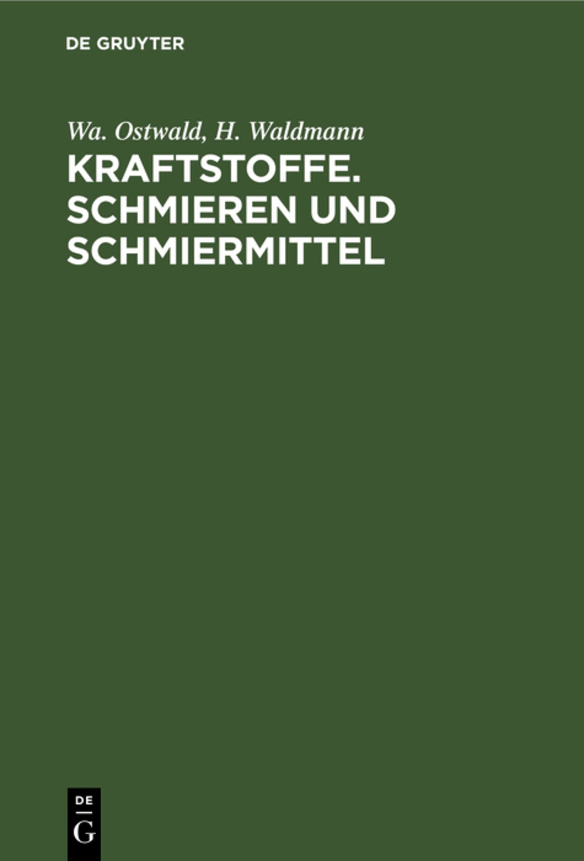 Cover image for Kraftstoffe. Schmieren und Schmiermittel ISBN 9783112322895