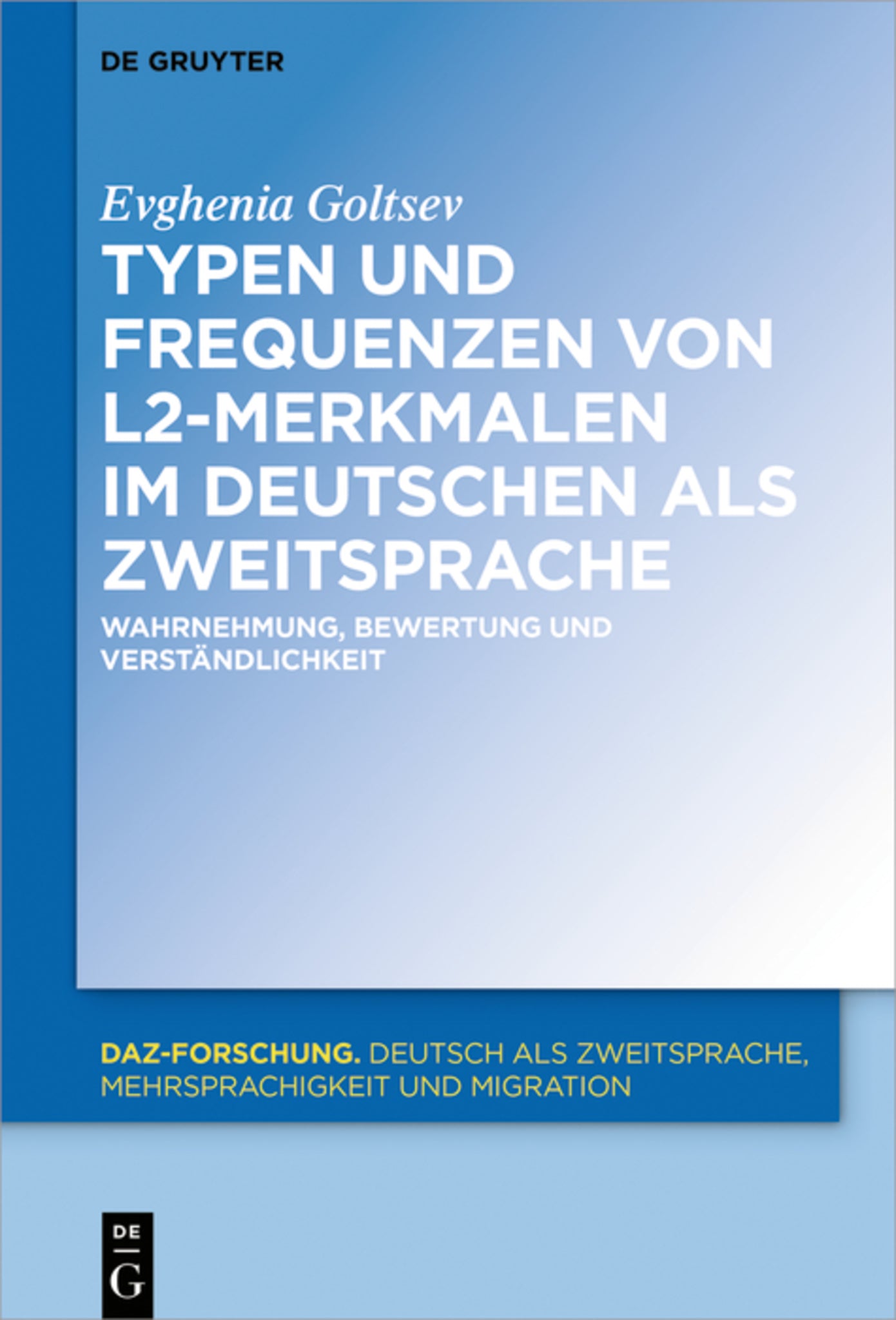 Cover image for Typen und Frequenzen von L2-Merkmalen im Deutschen als Zweitsprache ISBN 9783110630114