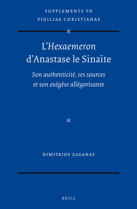 L’Hexaemeron d’Anastase le Sinaïte