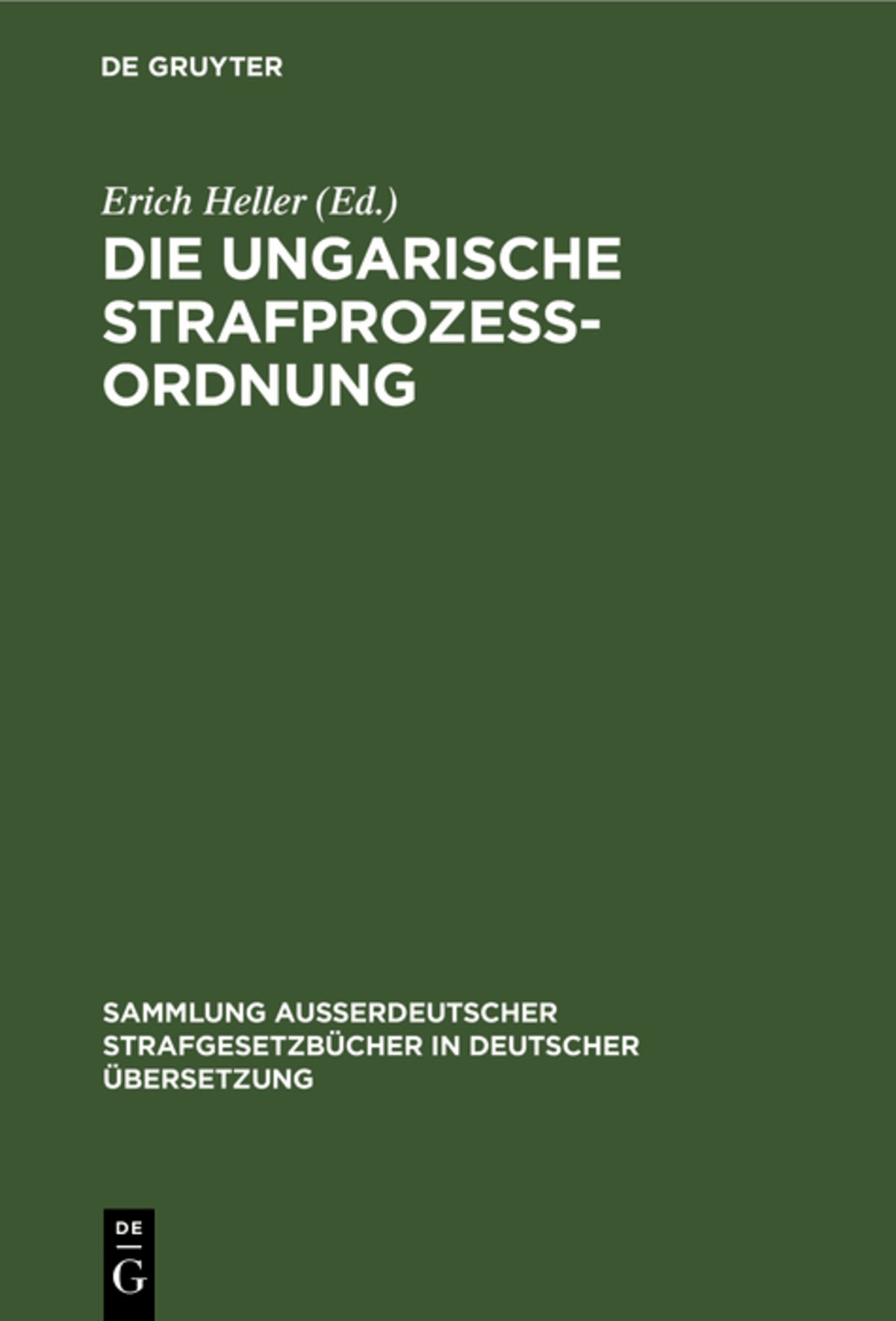 Cover image for Die Ungarische Strafprozeßordnung ISBN 9783110030211