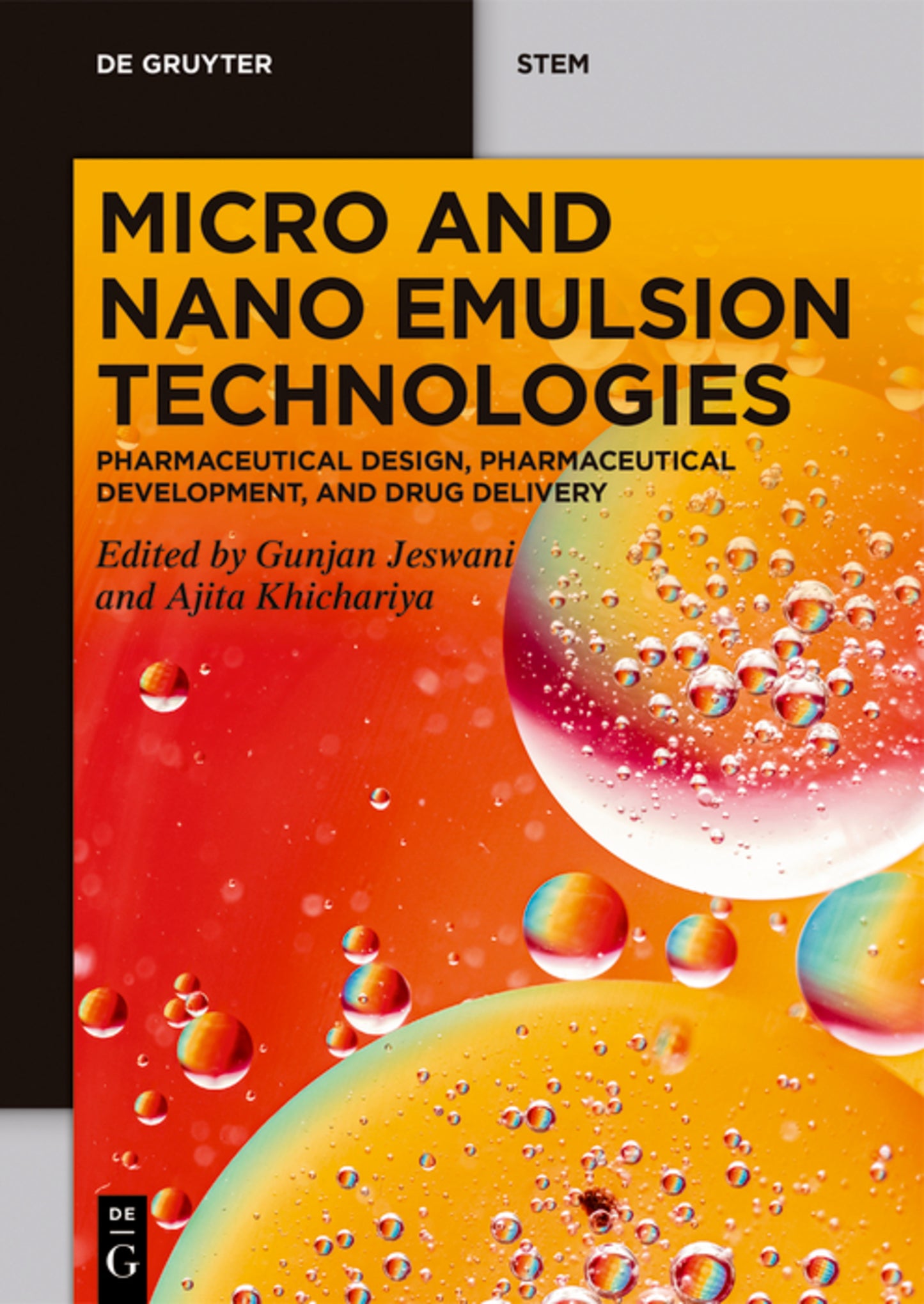 Micro and Nano Emulsion Technologies