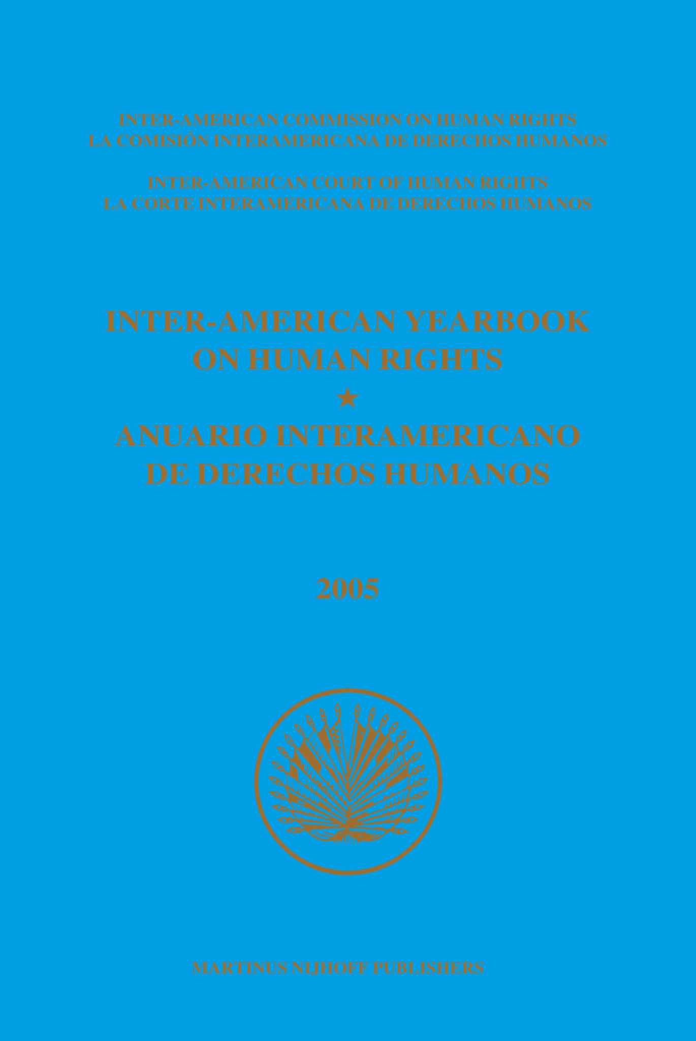 Cover image for Inter-American Yearbook on Human Rights / Anuario Interamericano de Derechos Humanos, Volume 21 (2005) (2 vols.) ISBN 9789004186941