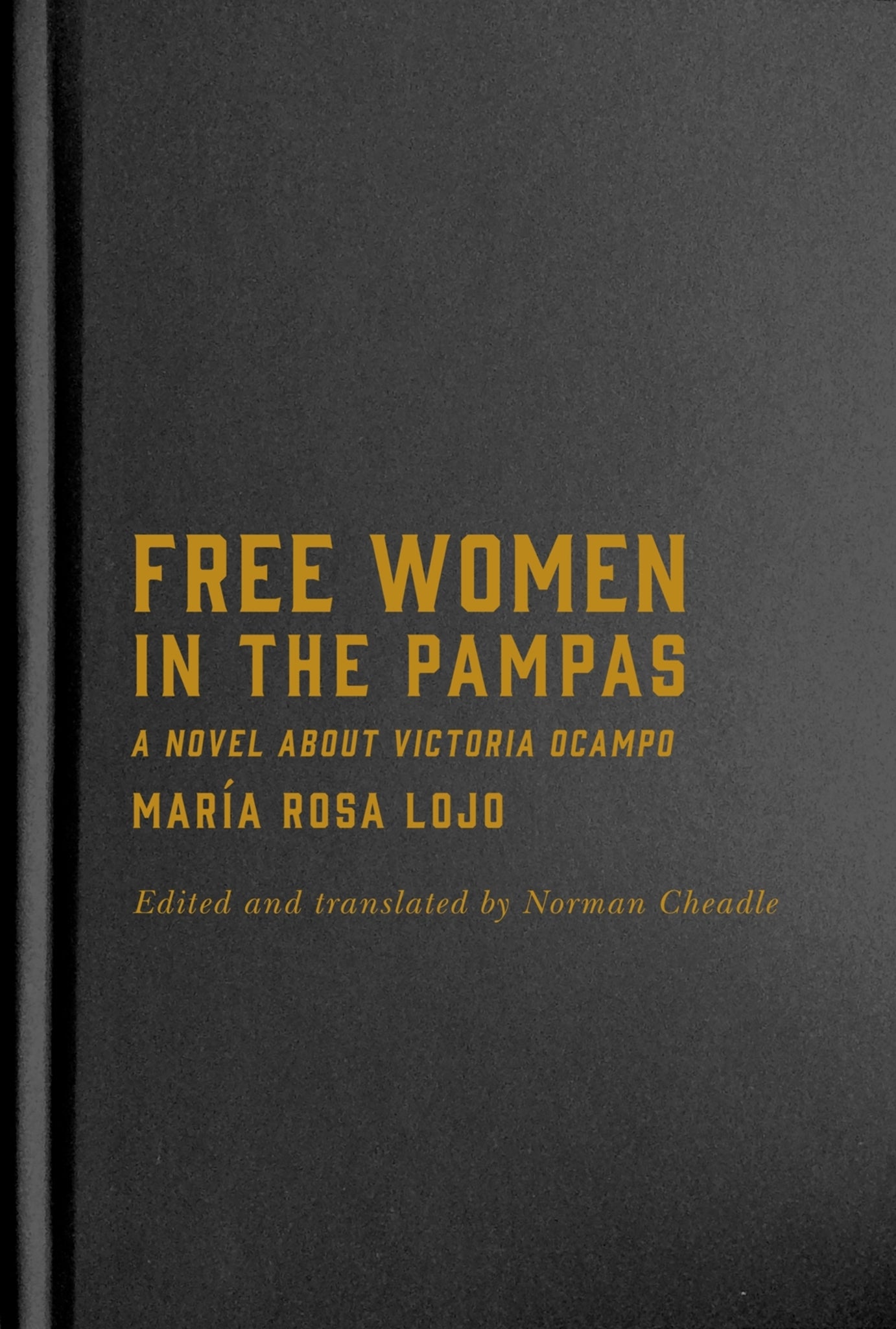 Cover image for Free Women in the Pampas ISBN 9780228008606