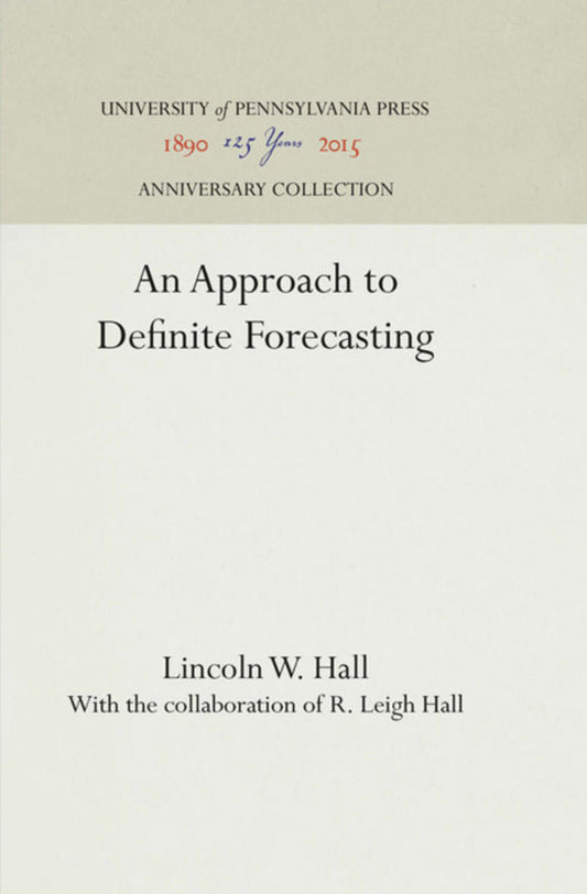 An Approach to Definite Forecasting