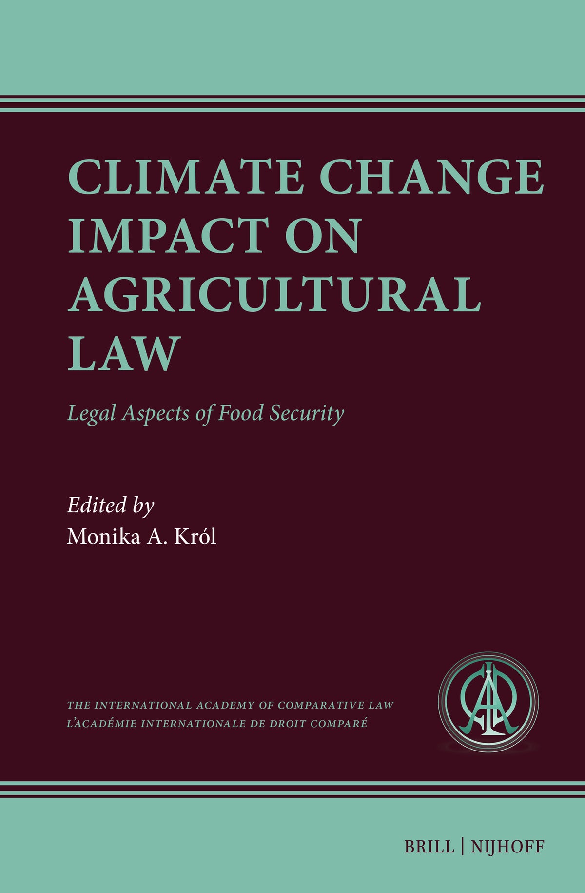 Cover image for Climate Change Impact on Agricultural Law ISBN 9789004721609