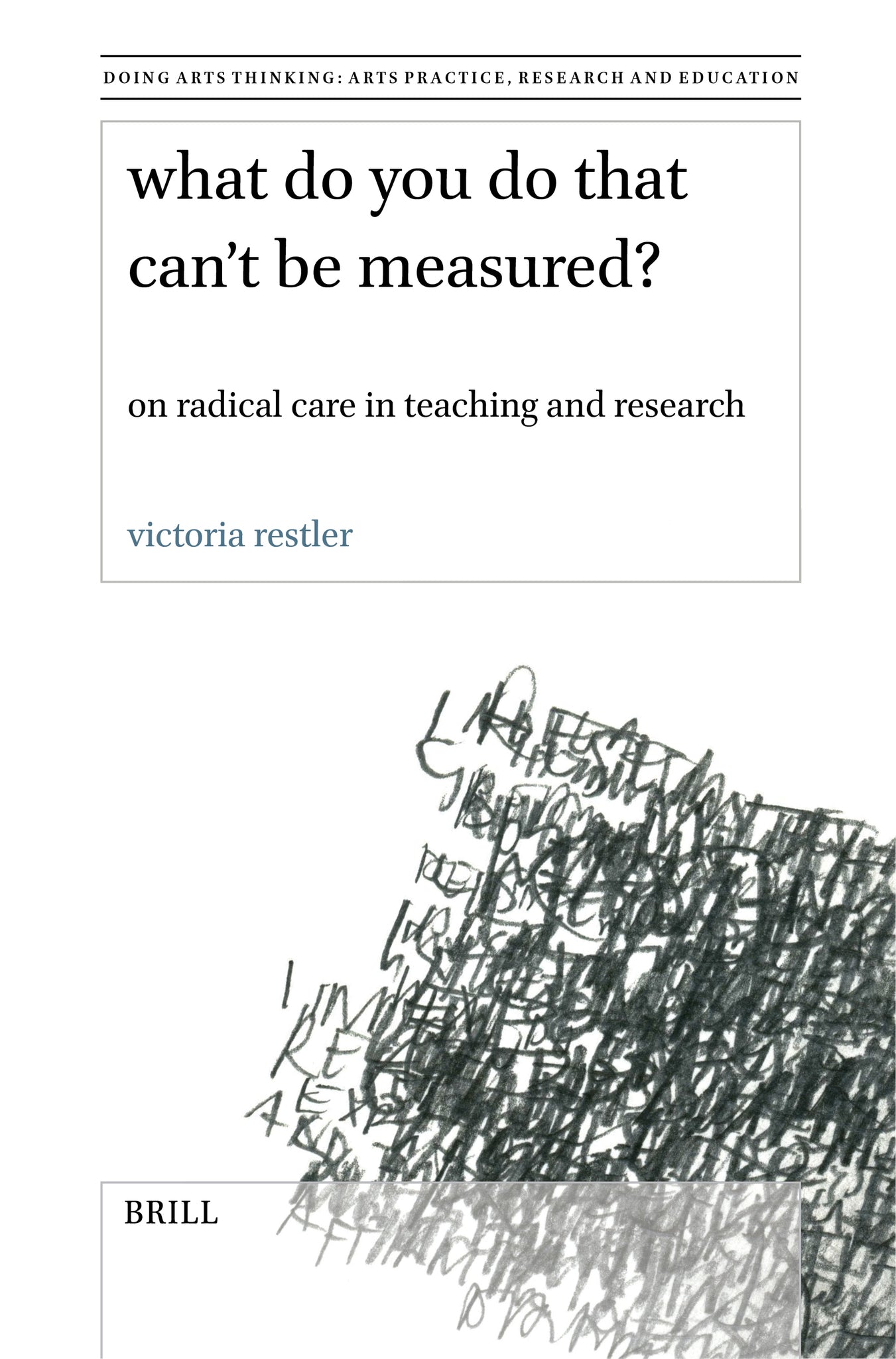 What Do You Do That Can’t Be Measured?