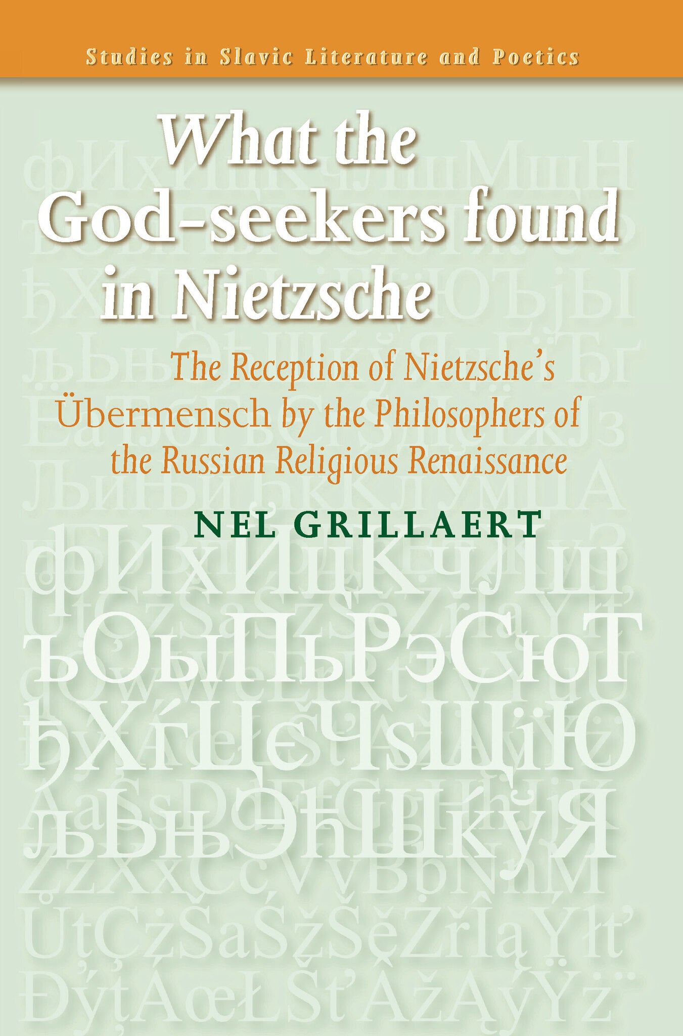 Cover image for What the God-seekers found in Nietzsche ISBN 9789042024809