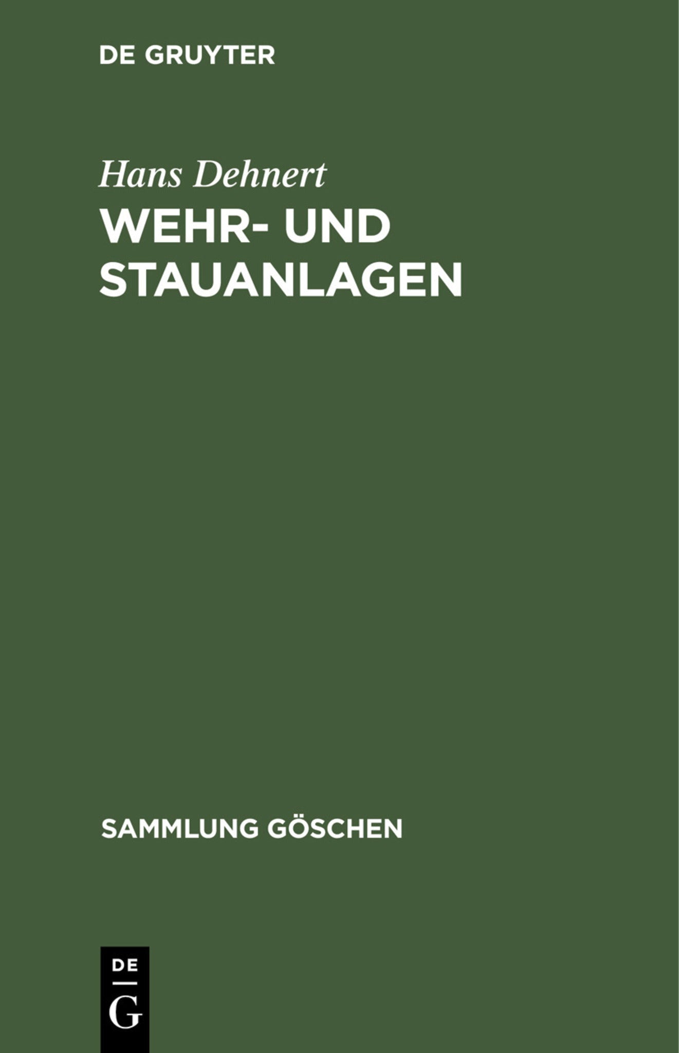 Wehr- und Stauanlagen