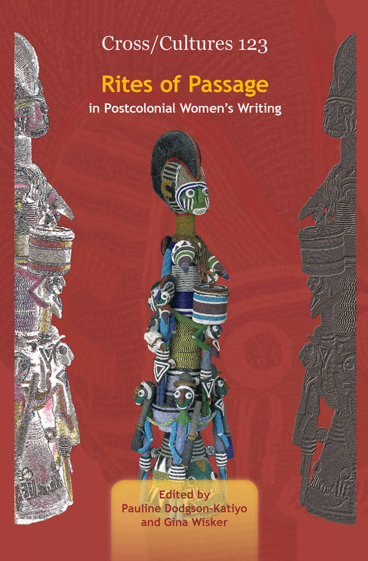 Rites of Passage in Postcolonial Women's Writing