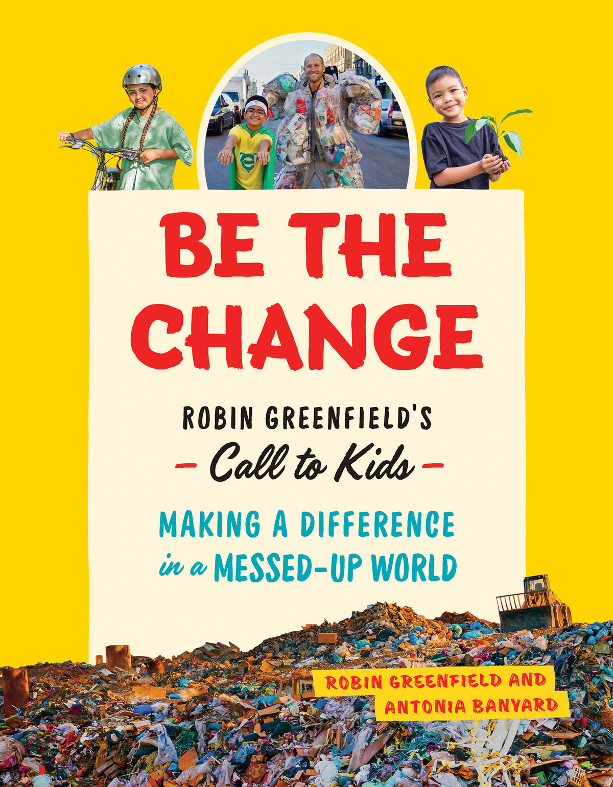 Cover image for Be the Change ISBN 9781771645935