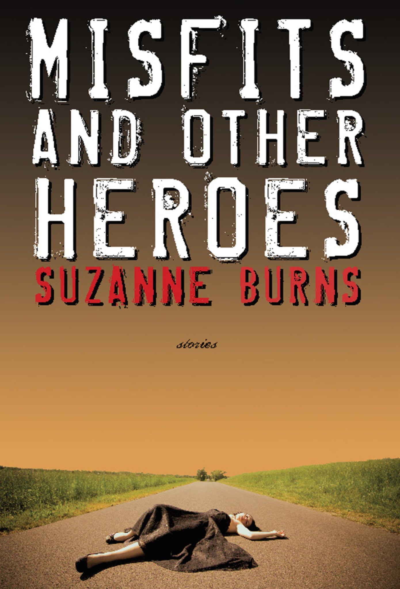 Cover image for Misfits and Other Heroes ISBN 9781936873814