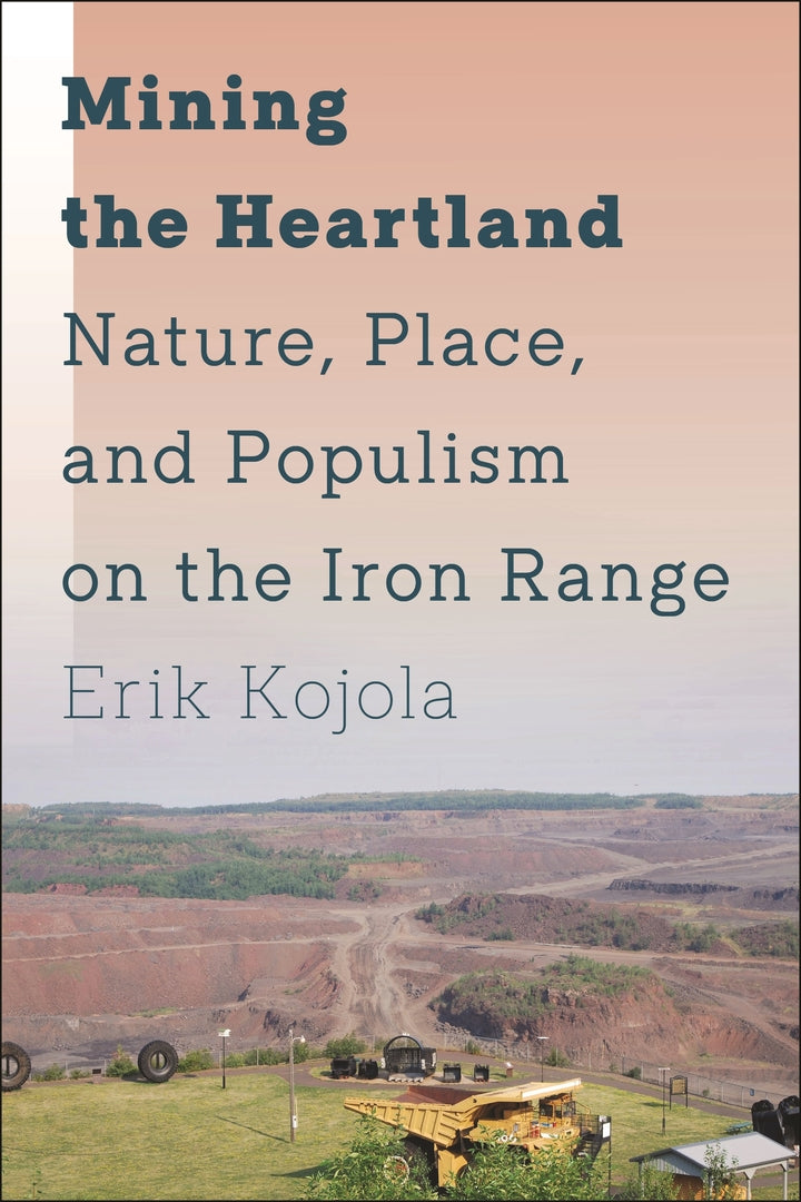 Cover image for Mining the Heartland ISBN 9781479815197