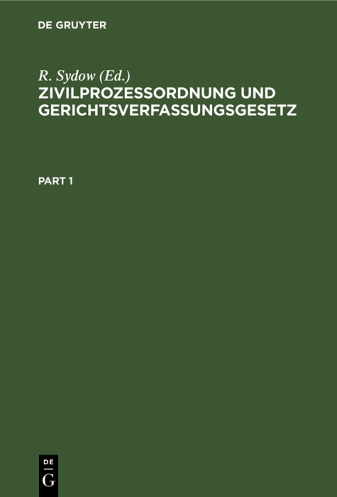 Zivilprozeßordnung und Gerichtsverfassungsgesetz