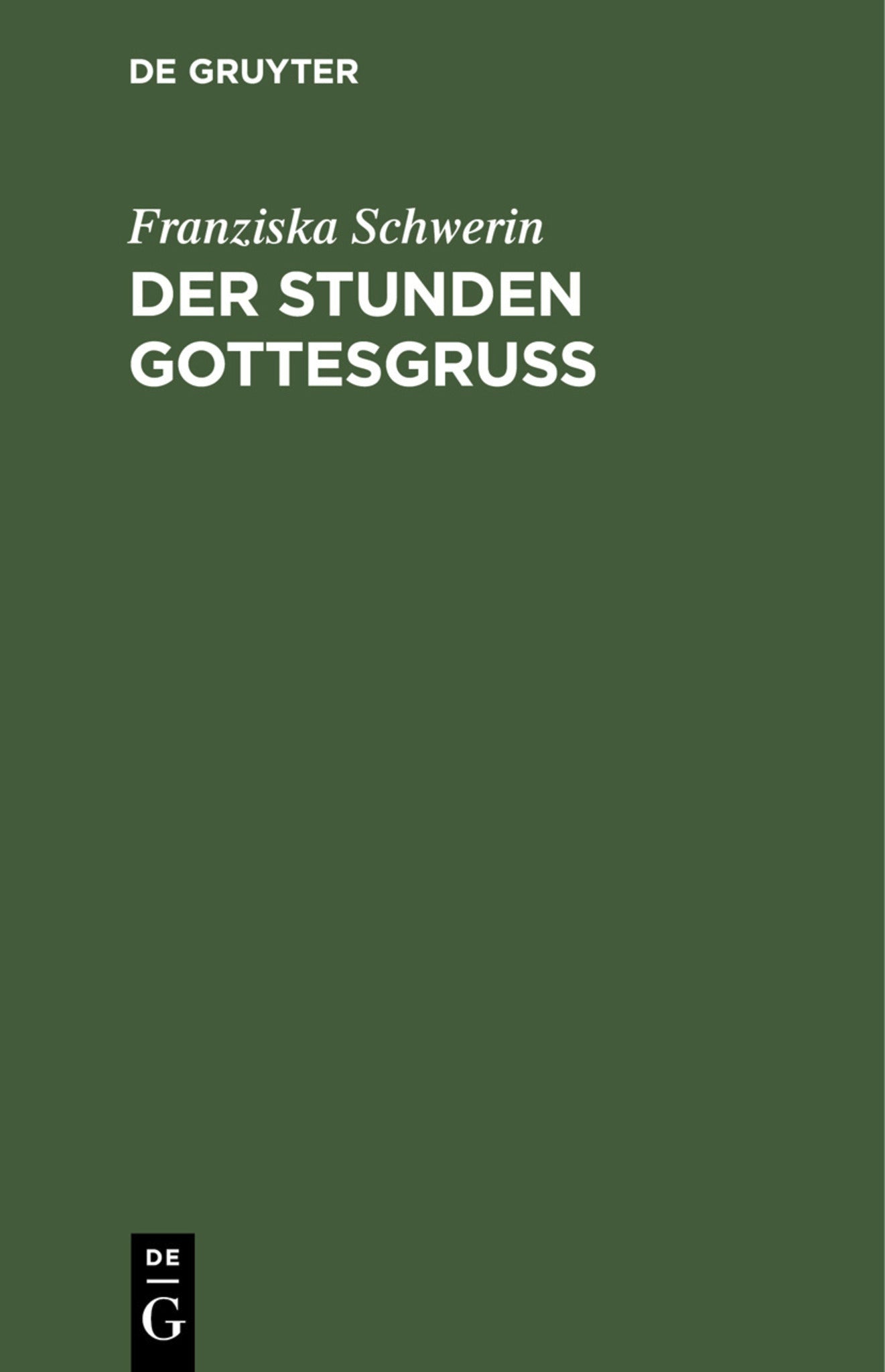 Der Stunden Gottesgruß