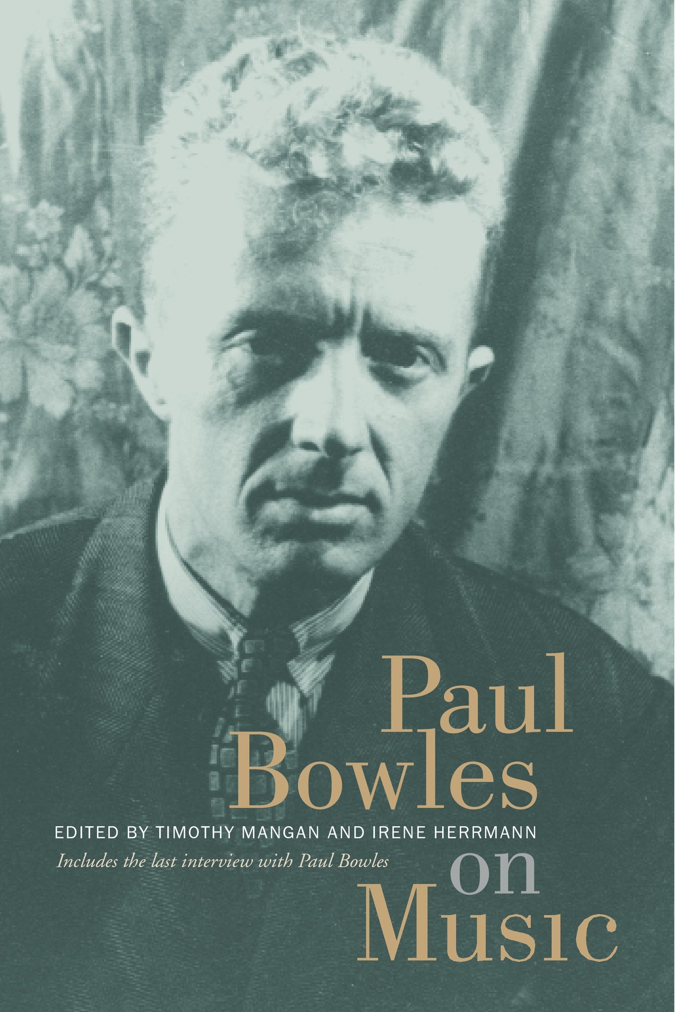 Cover image for Paul Bowles on Music ISBN 9780520929562