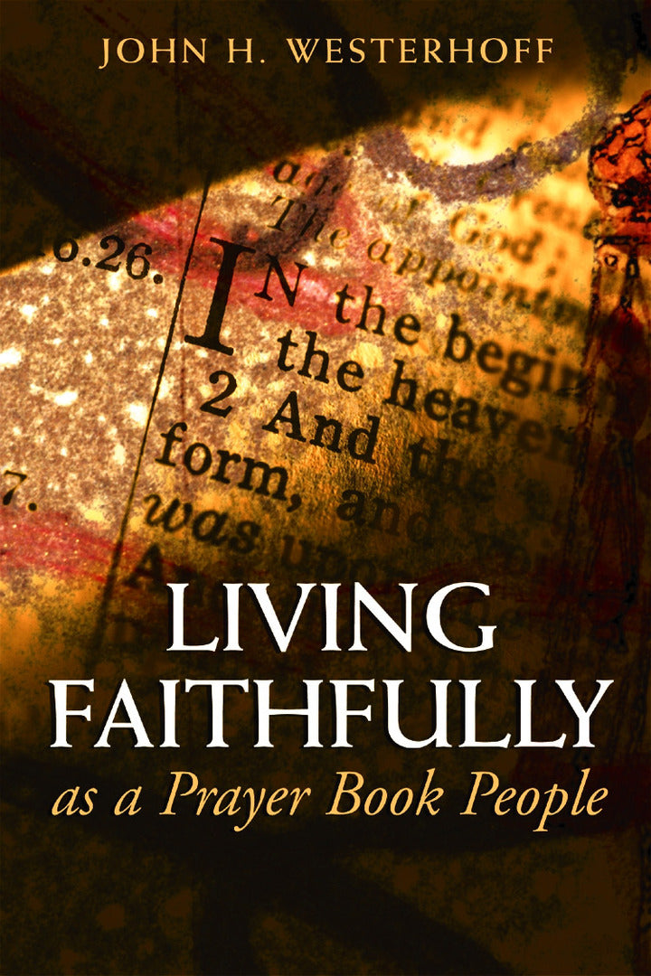 Cover image for Living Faithfully as a Prayer Book People ISBN 9780819219503