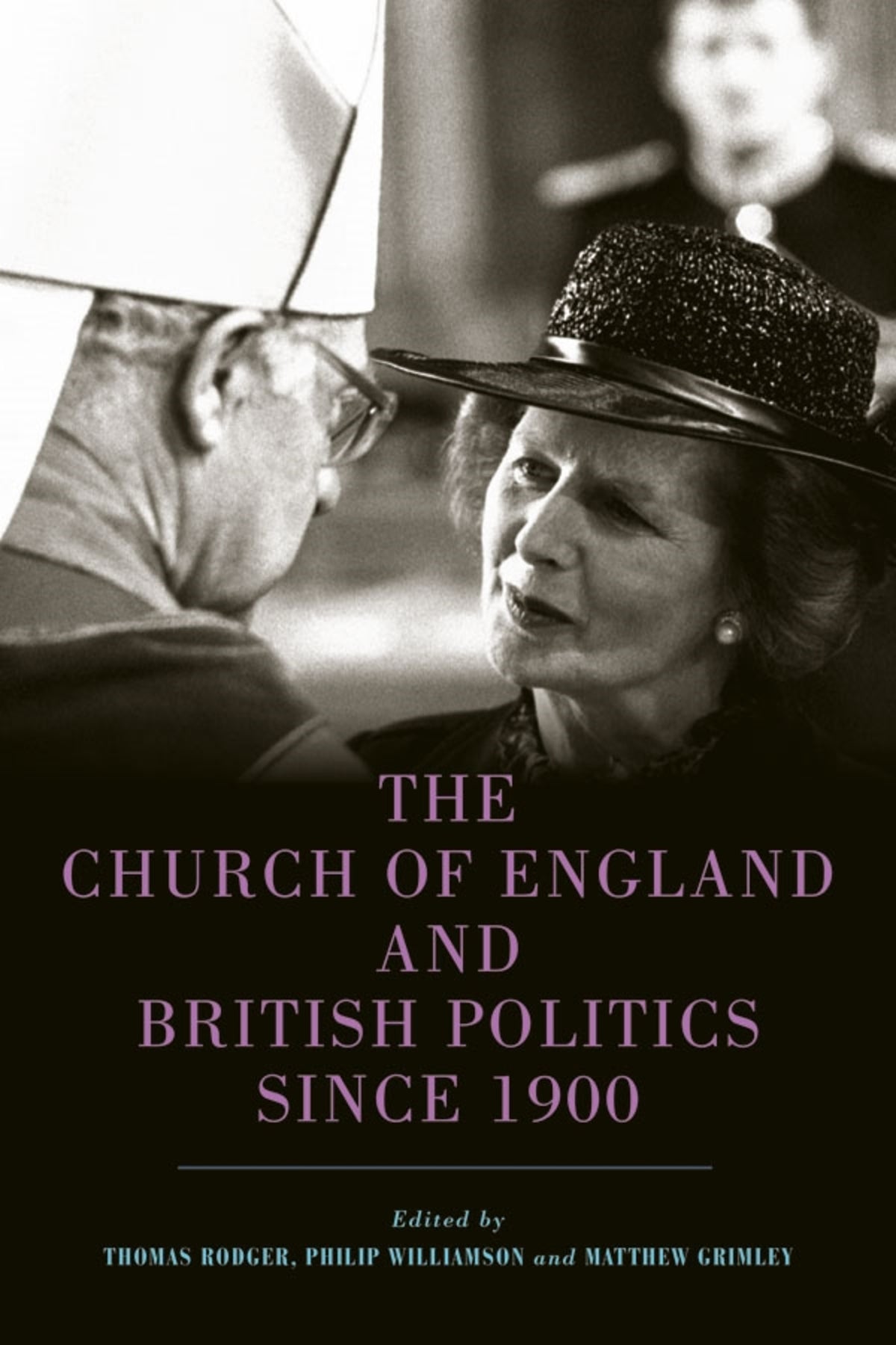 Cover image for The Church of England and British Politics since 1900 ISBN 9781783274680