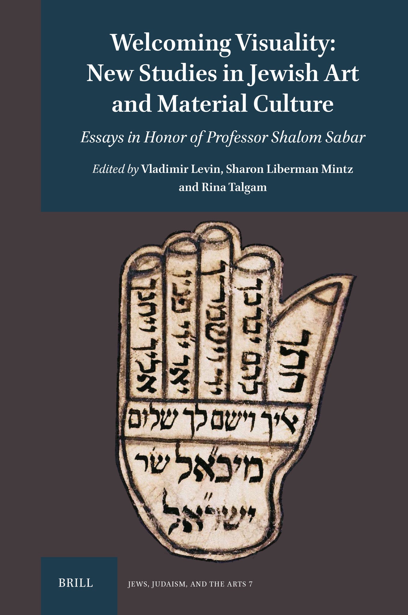 Welcoming Visuality: New Studies in Jewish Art and Material Culture