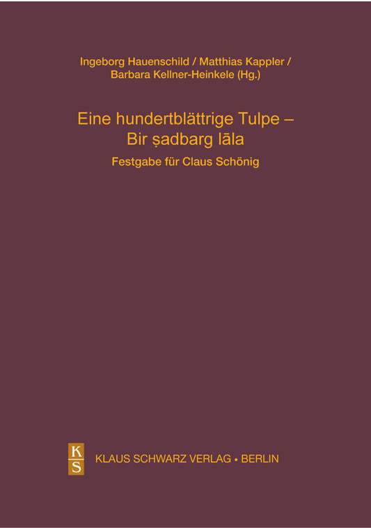 Eine hundertblättrige Tulpe - Bir ṣadbarg lāla