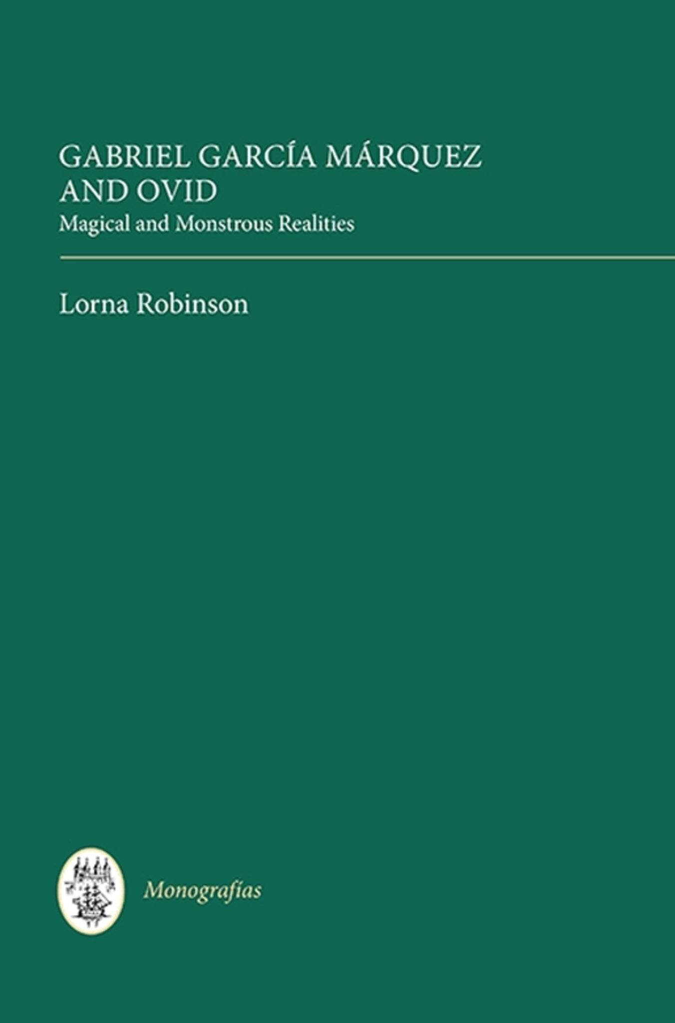 Cover image for Gabriel García Márquez and Ovid ISBN 9781855662490