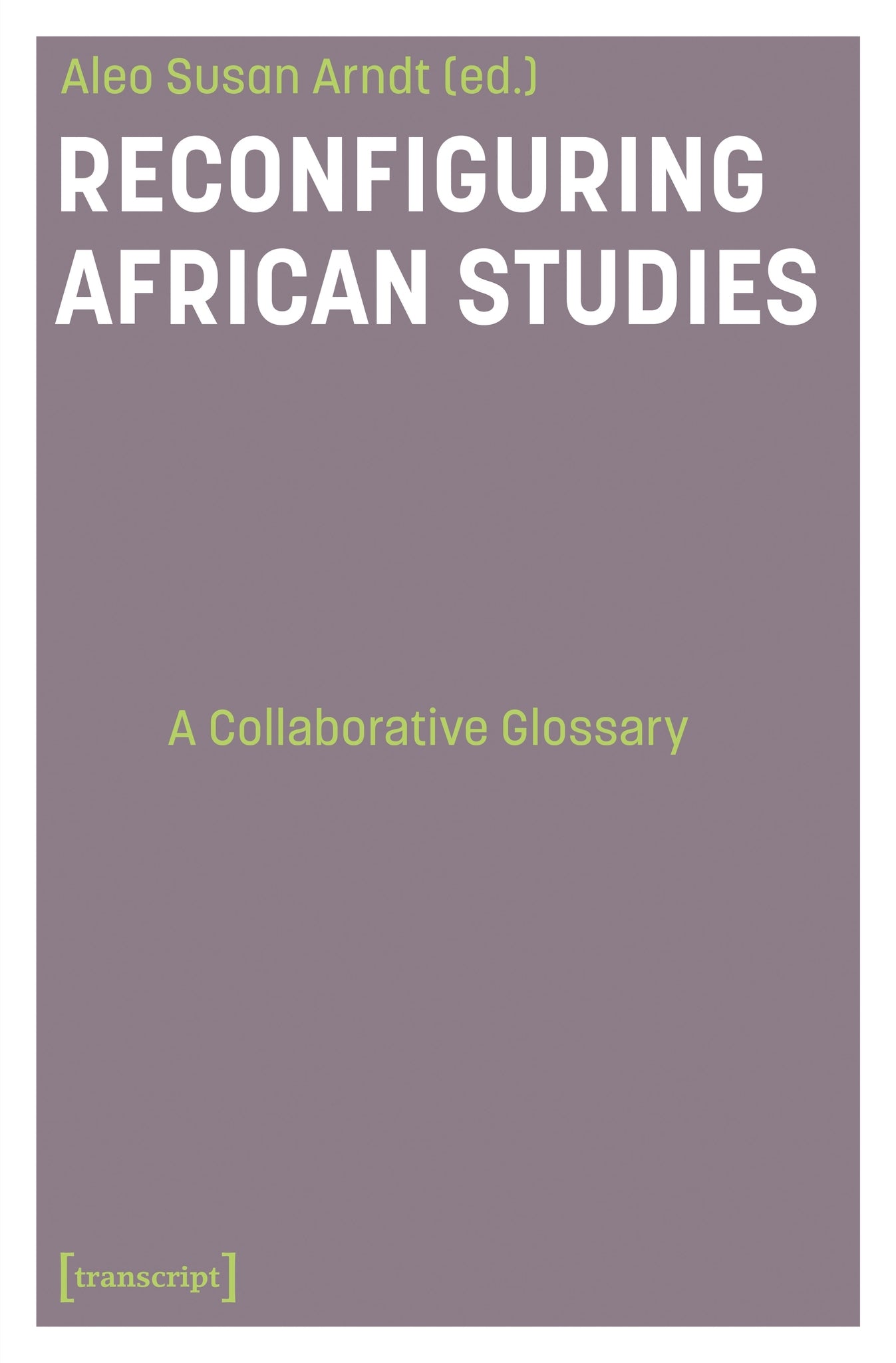 Reconfiguring African Studies