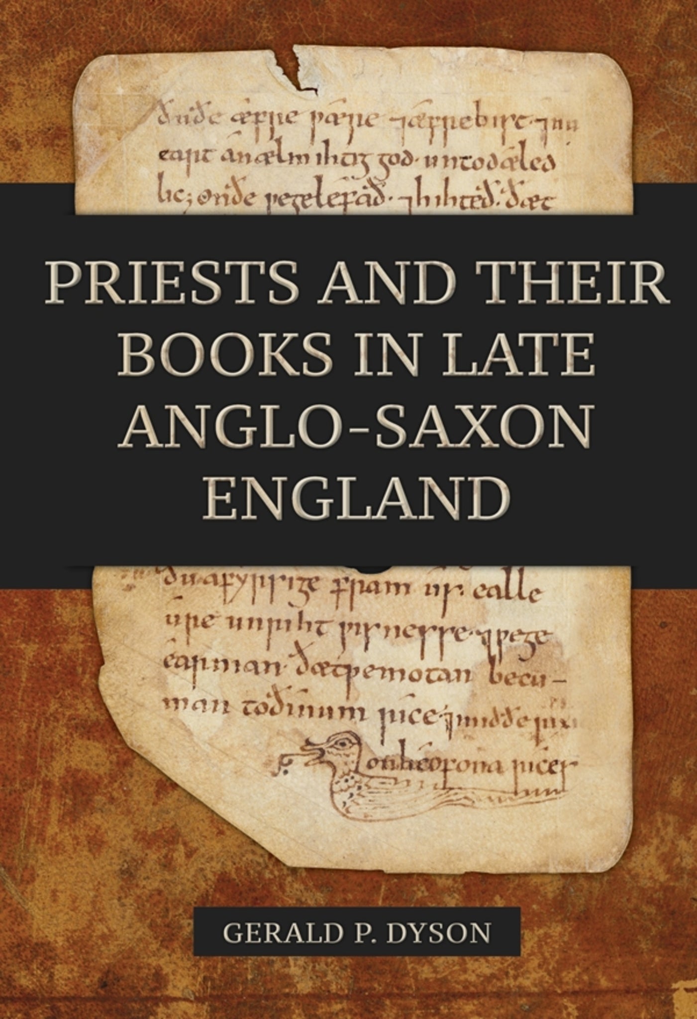 Cover image for Priests and their Books in Late Anglo-Saxon England ISBN 9781783276387