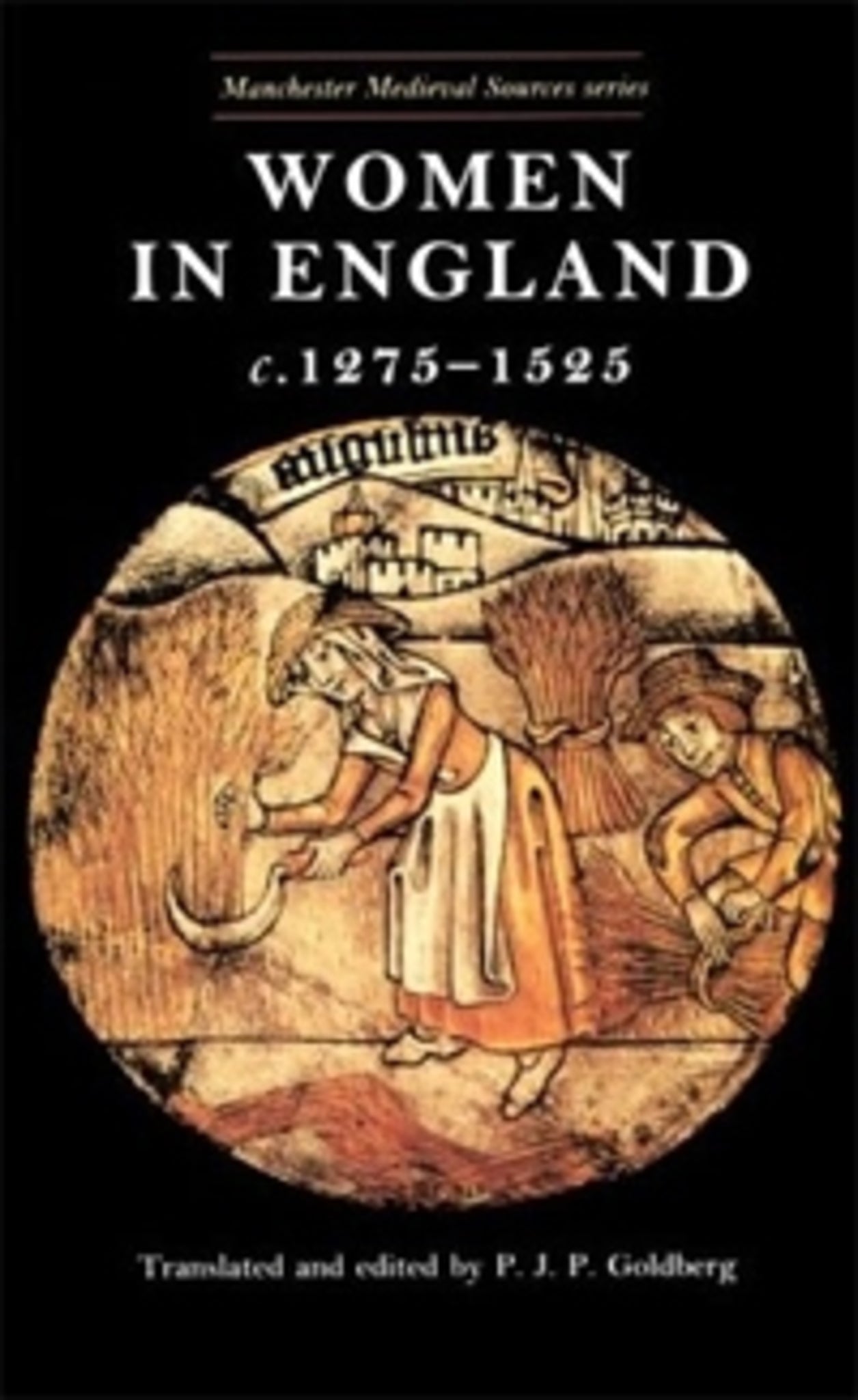 Cover image for Women in England, 1275–1525 ISBN 9780719040566