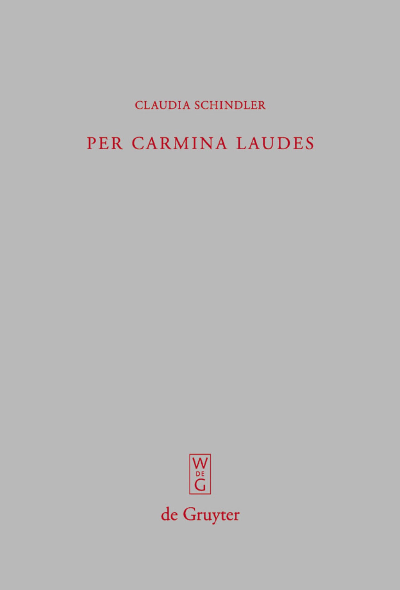 Per carmina laudes
