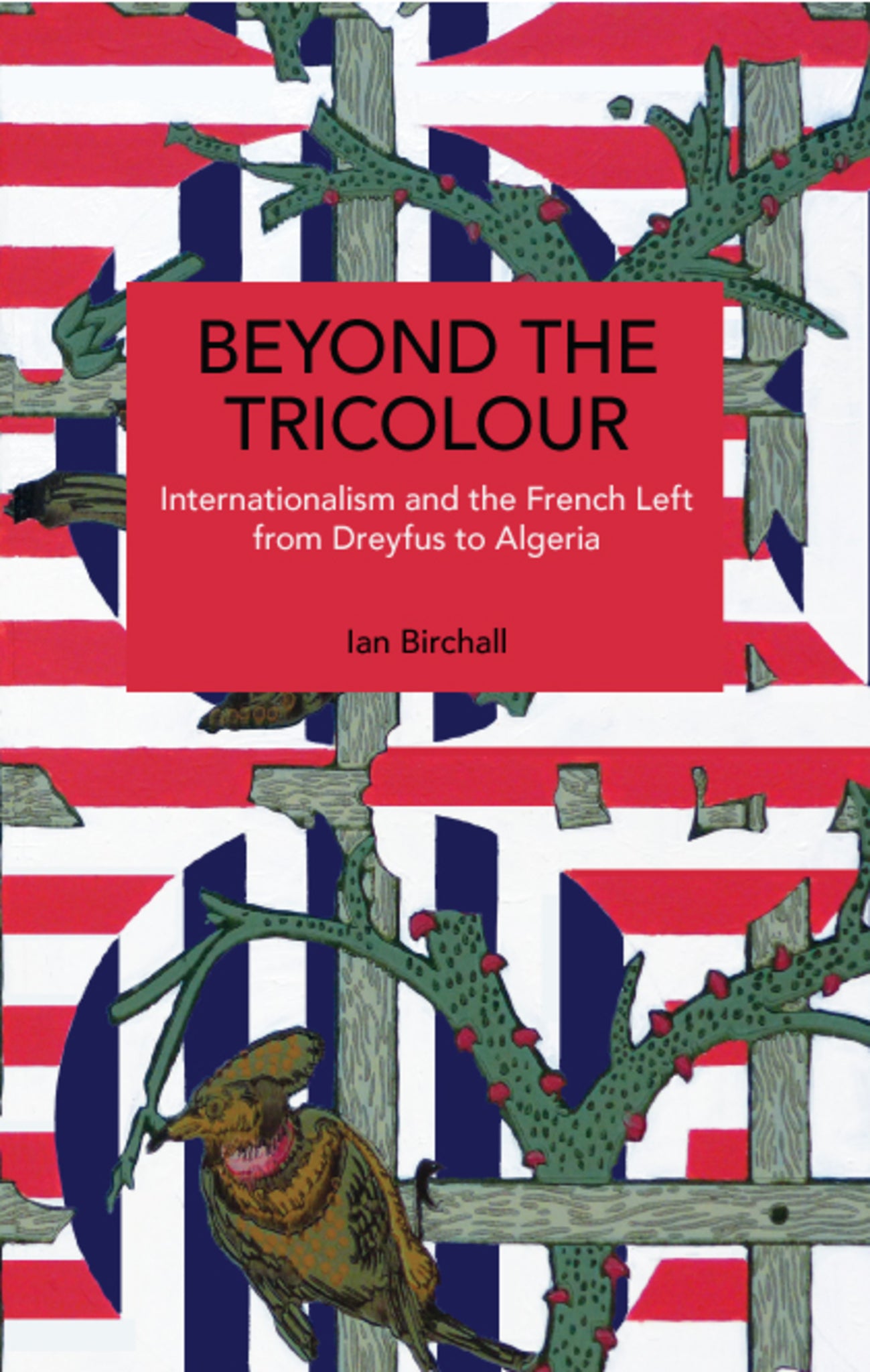 Beyond the Tricolour