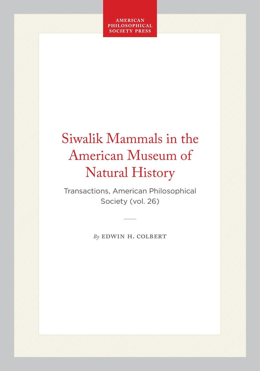Siwalik Mammals in the American Museum of Natural History