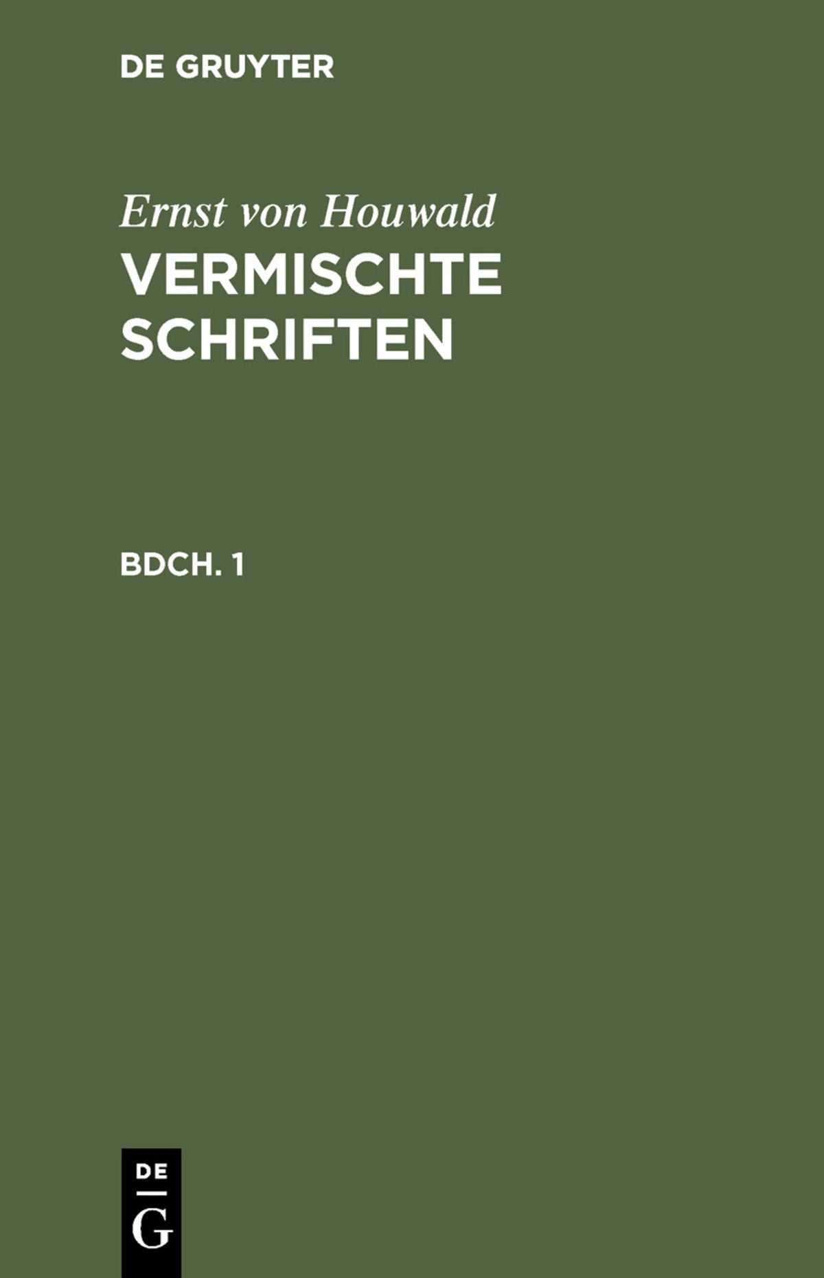 Cover image for Ernst von Houwald: Vermischte Schriften. Bdch. 1 ISBN 9783111216737