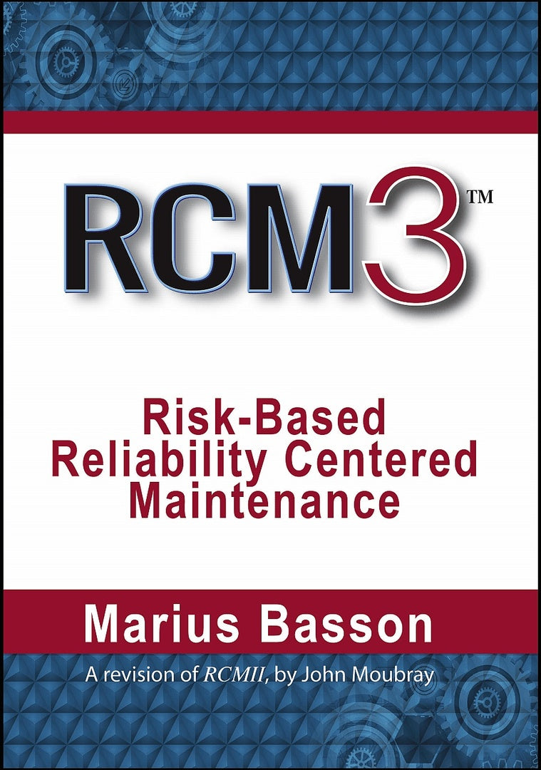 Cover image for RCM3: Risk-Based Reliability Centered Maintenance ISBN 9780831136321