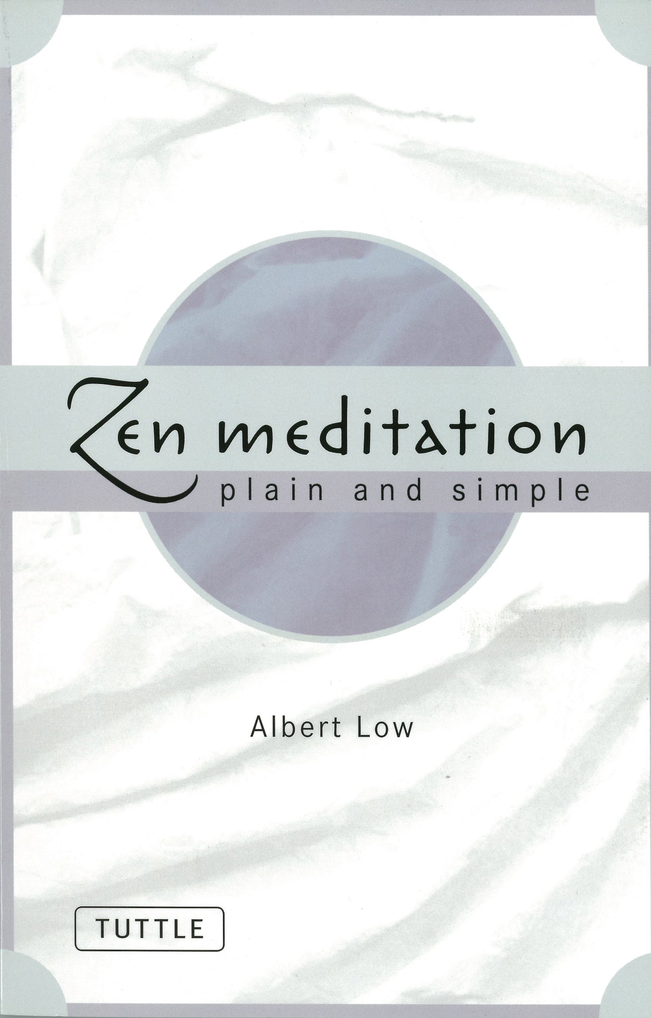 Cover image for Zen Meditation Plain and Simple ISBN 9781462901623