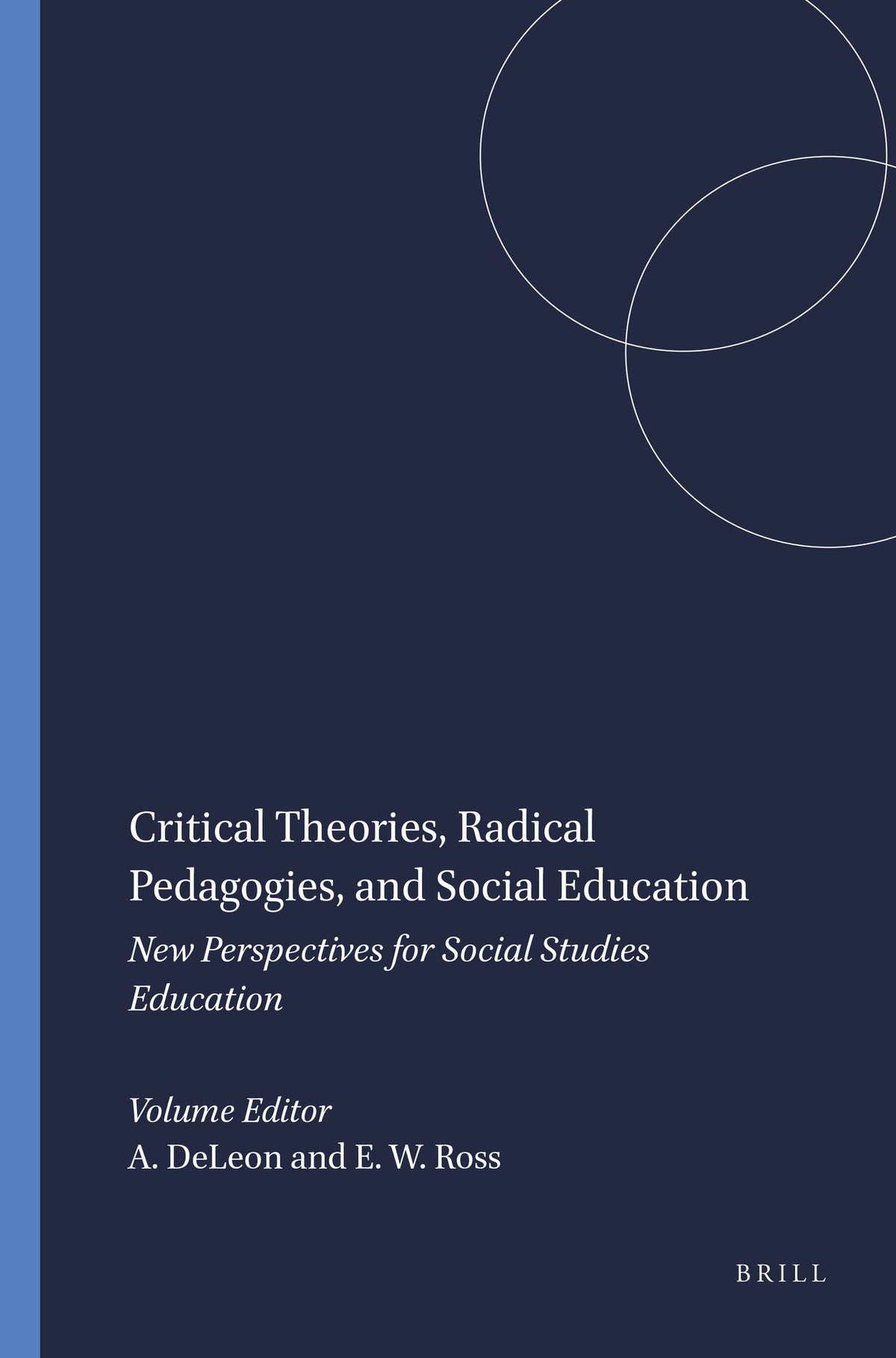 Cover image for Critical Theories, Radical Pedagogies, and Social Education ISBN 9789460912764