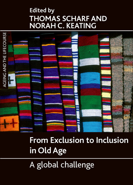 From Exclusion to Inclusion in Old Age