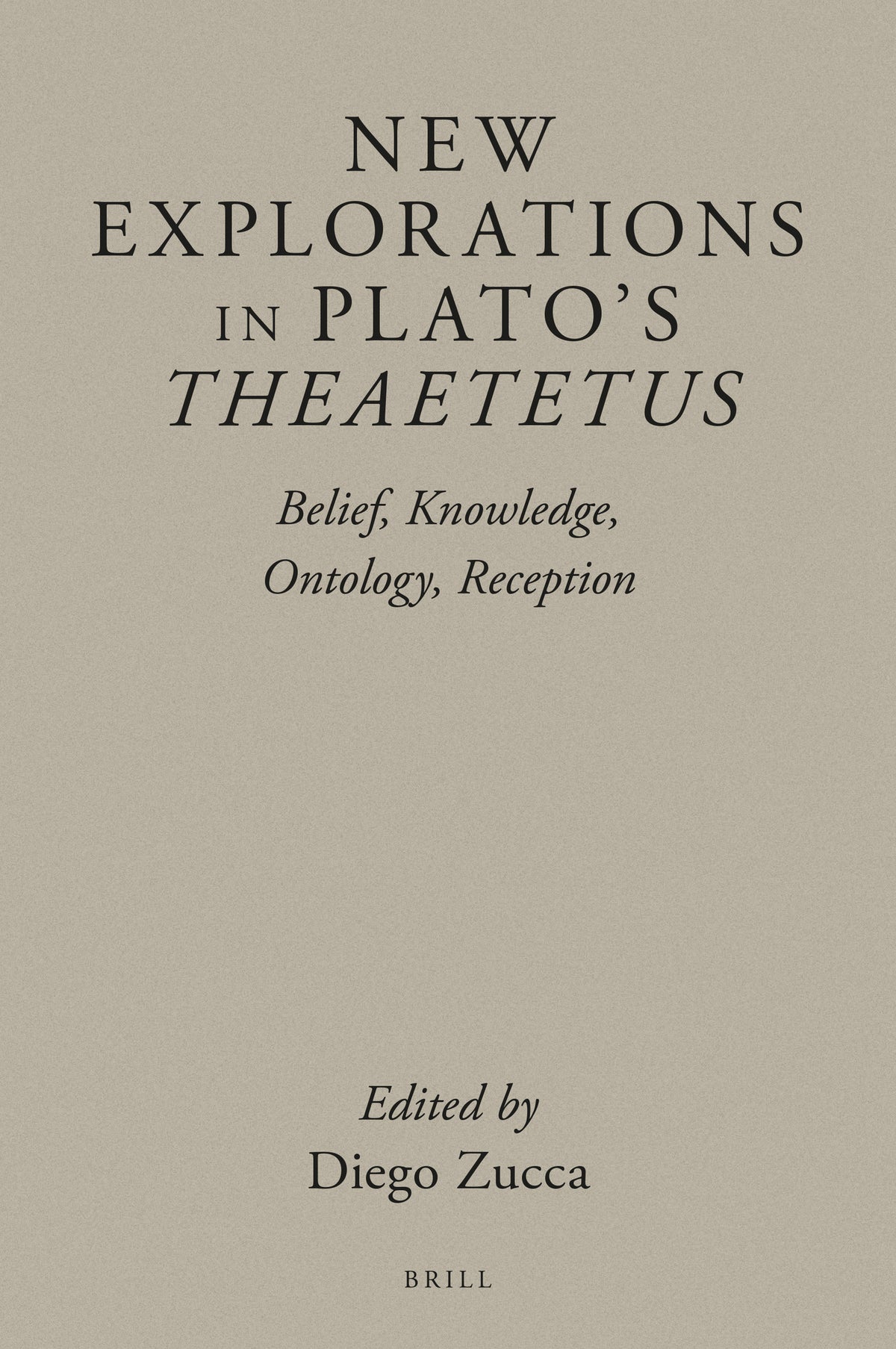 New Explorations in Plato's Theaetetus