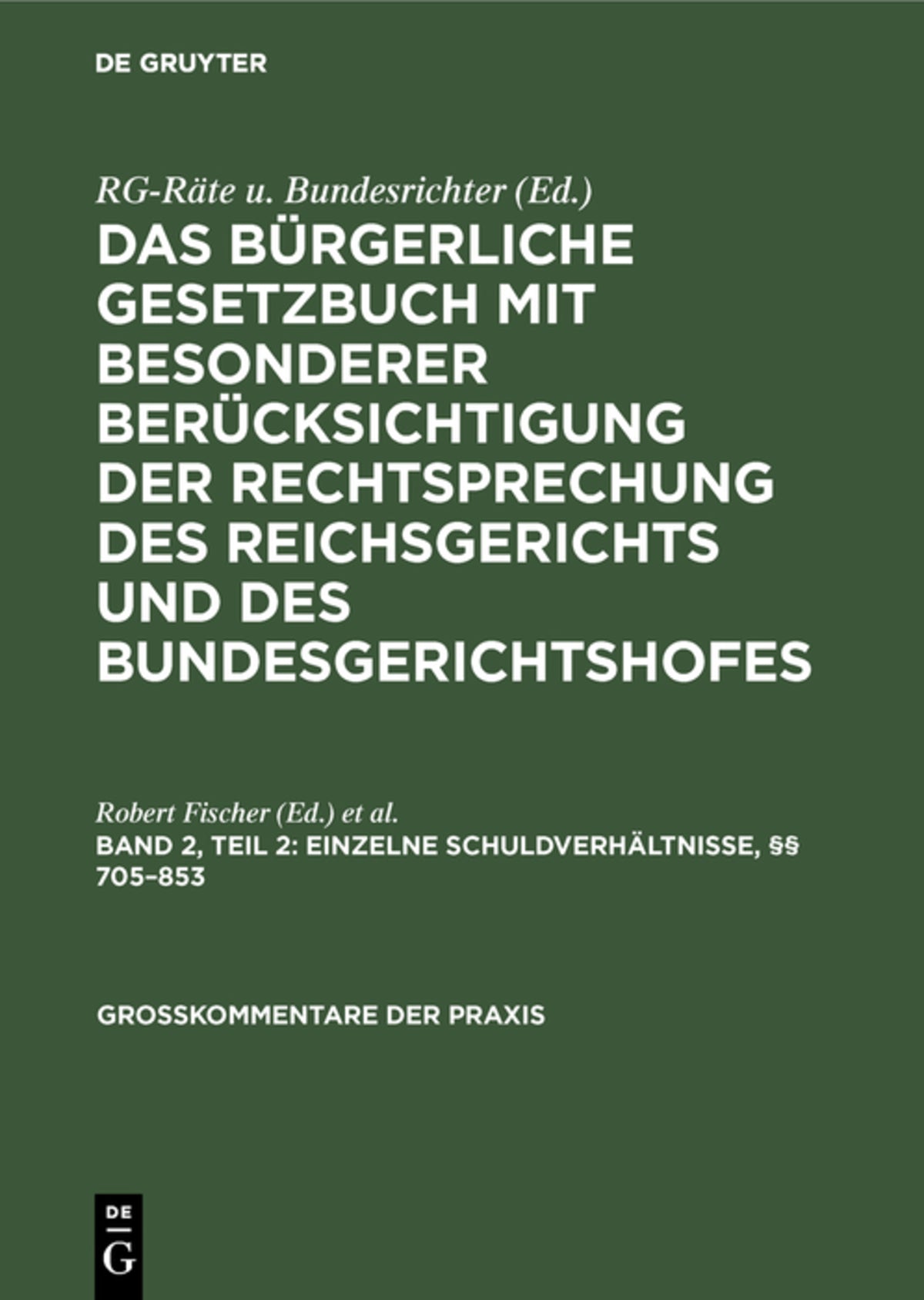 Cover image for Einzelne Schuldverhältnisse, §§ 705–853 ISBN 9783110988406